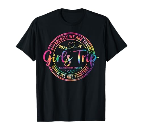 Mädchenwochenende Frauen We Are Trouble Girls Trip 2025 T-Shirt von Girls Trip Favors Girls Weekend Accessories