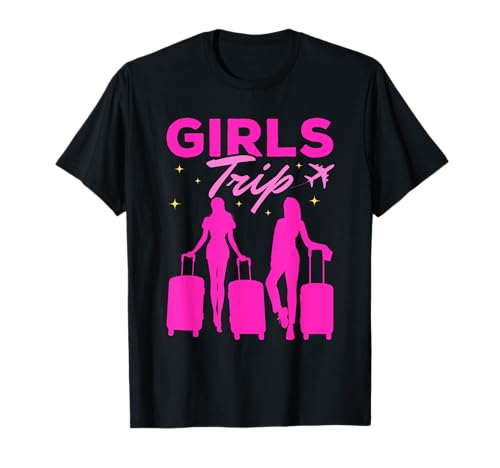 Girls Trip Urlaub Party Freundinnen T-Shirt Girls Trip Urlaub Party Freundinnen T-Shirt von Girls Trip Freundinnen Abenteuer