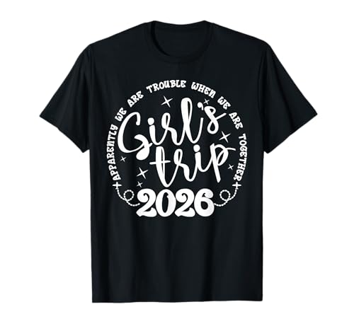 Girl's Trip 2026 Frauen Mädchen Wochenende Urlaub Lustig T-Shirt Girl's Trip 2026 Frauen Mädchen Wochenende Urlaub Lustig T-Shirt von Girls Trip Group Matching 2026