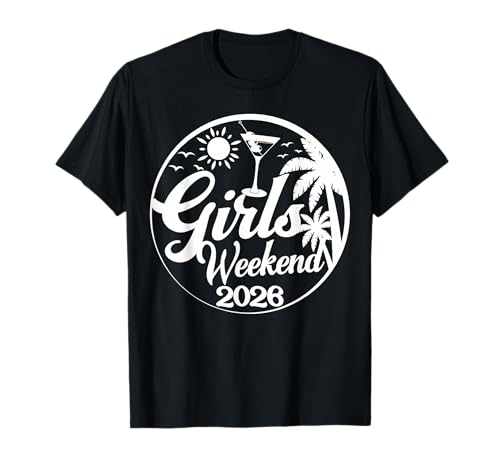 Mädchenwochenende 2026 Lustiger Urlaub für Frauen T-Shirt Mädchenwochenende 2026 Lustiger Urlaub für Frauen T-Shirt von Girls Trip Group Matching 2026