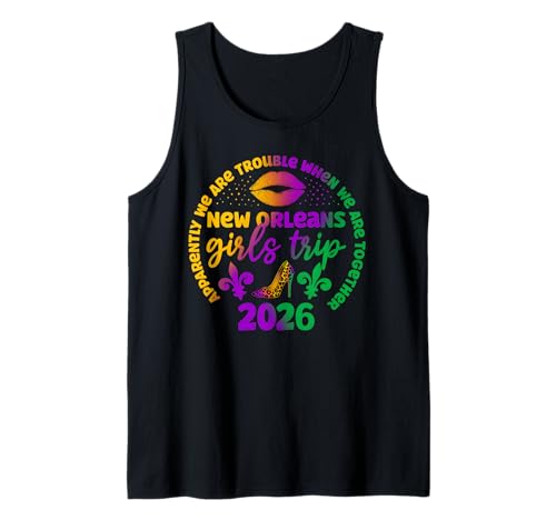 New Orleans Girls Trip 2026 Anscheinend Troubles Together Tank Top New Orleans Girls Trip 2026 Anscheinend Troubles Together Tank Top von Girls Trip New Orleans Nola Mardi Gras Apparel