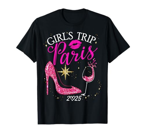 Girls Trip Paris 2025 Shirts Damen Wochenende Geburtstag Squad T-Shirt Girls Trip Paris 2025 Shirts Damen Wochenende Geburtstag Squad T-Shirt von Girls Trip Paris 2025 Shirt Weekend Birthday Squad