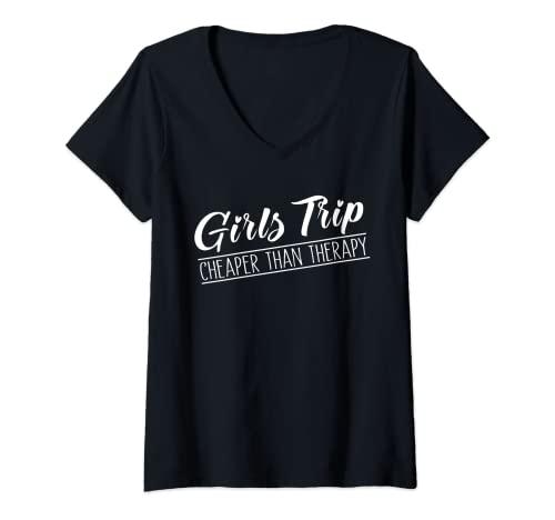 Damen Girls Trip Cheapers Than Therapy, lustige Junggesellinnenabschied T-Shirt mit V-Ausschnitt von Girls Trip Summer Vacation Girls Weekend