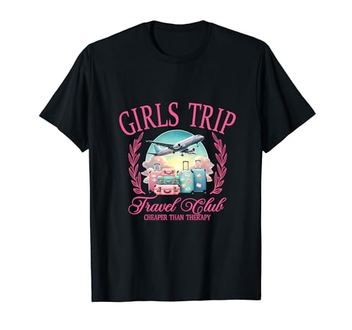 Girls Trip Travel Clup Cheaper than Therapy Frauen Reise T-Shirt Girls Trip Travel Clup Cheaper than Therapy Frauen Reise T-Shirt von Girls Trip Travel Clup Cheaper than Therapy Frauen