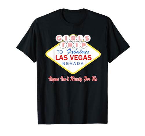 Mädchenreise nach Las Vegas, Gruppenurlaub, Kurzurlaub, Party für Frauen T-Shirt von Girls Trip to Vegas with the Besties