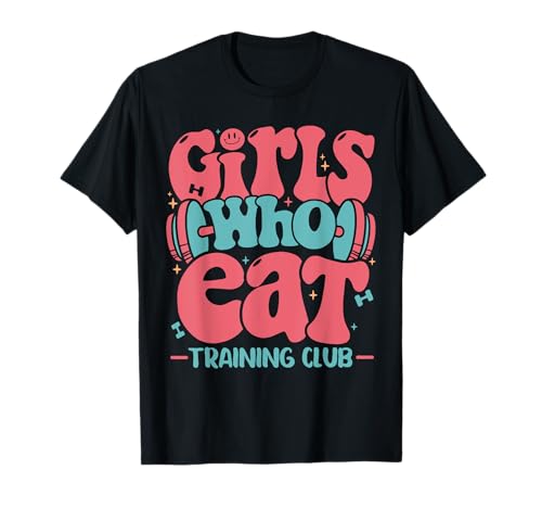 Mädchen, die Essen Training Club Workout Gym T-Shirt Mädchen, die Essen Training Club Workout Gym T-Shirt von Girls Who Eat Training Club Tees