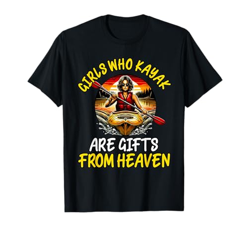 Girls Who Kajak Are Gifts from Heaven Lustiges Outdoor-Kajakfahren T-Shirt Girls Who Kajak Are Gifts from Heaven Lustiges Outdoor-Kajakfahren T-Shirt von Girls Who Kayak Outdoor Adventure Humor