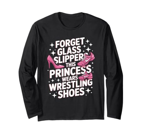 Lustige Prinzessin Spruch trägt Wrestling Schuhe Humor Frauen Langarmshirt von Girls Wrestling Sports Lovers Strong Athlete Fans