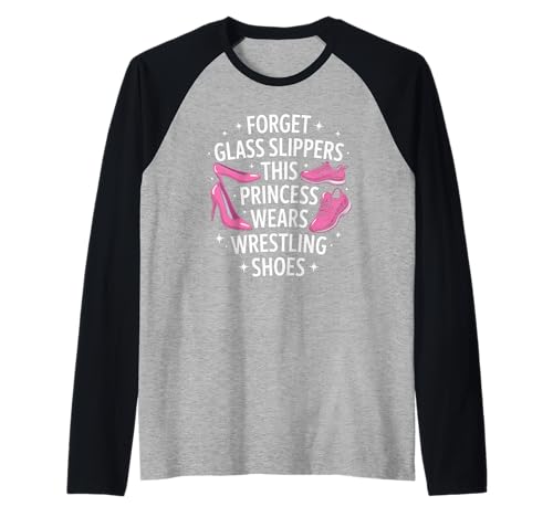 Lustige Prinzessin Spruch trägt Wrestling Schuhe Humor Frauen Raglan von Girls Wrestling Sports Lovers Strong Athlete Fans