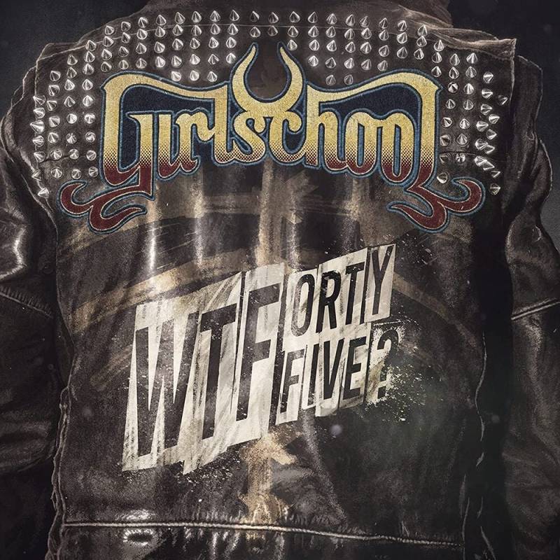 Girlschool WTFortyfive CD multicolor Girlschool WTFortyfive CD multicolor von Girlschool