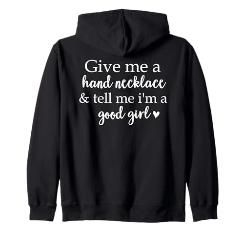 Smutt Book Give Me a Hand Necklace & Tell Me I'm a Good Girl Kapuzenjacke Smutt Book Give Me a Hand Necklace & Tell Me I'm a Good Girl Kapuzenjacke von Give Me a Hand Necklace and Tell Me Im a Good Girl