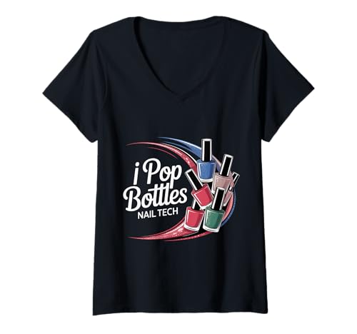Damen I Pop Bottles Nail Tech Glam Experte Beauty |- T-Shirt mit V-Ausschnitt Damen I Pop Bottles Nail Tech Glam Experte Beauty |- T-Shirt mit V-Ausschnitt von Glam Nail Tech Beauty