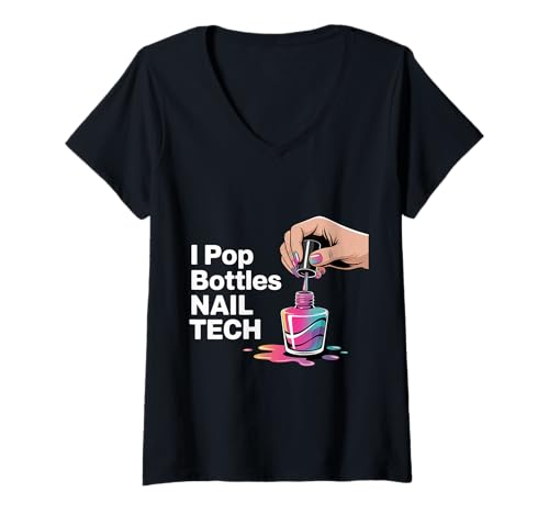 Damen I Pop Bottles Nail Tech Glam Experte Beauty - T-Shirt mit V-Ausschnitt Damen I Pop Bottles Nail Tech Glam Experte Beauty - T-Shirt mit V-Ausschnitt von Glam Nail Tech Beauty