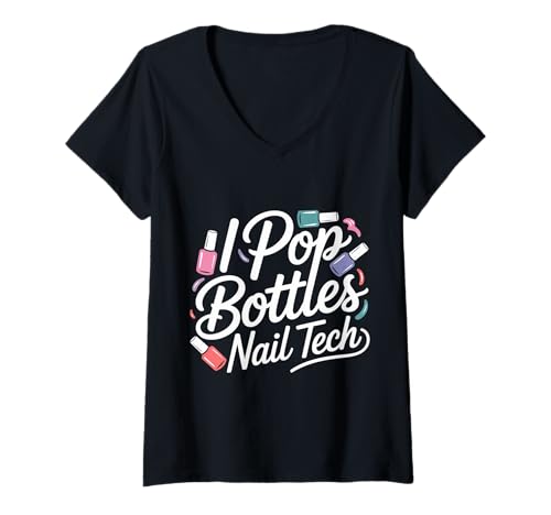 Damen I Pop Bottles Nail Tech Glam Experte Beauty - T-Shirt mit V-Ausschnitt Damen I Pop Bottles Nail Tech Glam Experte Beauty - T-Shirt mit V-Ausschnitt von Glam Nail Tech Beauty