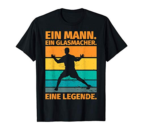Herren Glasmacher Geschenk lustiger Spruch - Ein Glasmacher. Ein Ma T-Shirt Herren Glasmacher Geschenk lustiger Spruch - Ein Glasmacher. Ein Ma T-Shirt von Glasmacher Geschenke witzig