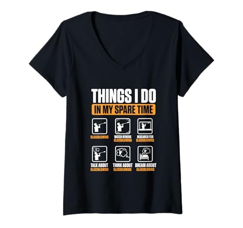 Damen Things I Do In My Spare Time Glassblowing T-Shirt mit V-Ausschnitt Damen Things I Do In My Spare Time Glassblowing T-Shirt mit V-Ausschnitt von Glassblowing Gift Ideas For Glassmaker