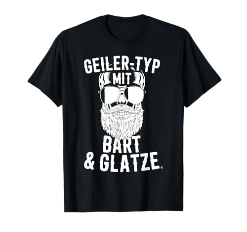 Geiler Typ mit Bartund Bald T-Shirt for Real Men with Beard T-Shirt Geiler Typ mit Bartund Bald T-Shirt for Real Men with Beard T-Shirt von Glatze Und Bart Spruch Für Bartträger Glatzkopf