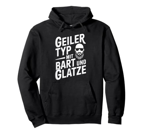 Geiler Typ Mit Bart Und Glatze Für Echte Männer Mit Bart Pullover Hoodie Geiler Typ Mit Bart Und Glatze Für Echte Männer Mit Bart Pullover Hoodie von Glatze & Bart Spruch für Bartträger & Glatzkopf