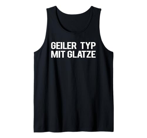 Geiler Typ mit Glatze – Outfit für Männer ohne Haare Tank Top Geiler Typ mit Glatze – Outfit für Männer ohne Haare Tank Top von GlatzenStyle