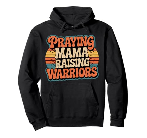 Praying Mama Raising Warriors Faith Motherhood Mother |- Pullover Hoodie Praying Mama Raising Warriors Faith Motherhood Mother |- Pullover Hoodie von Glaube Familiengebet Mütter