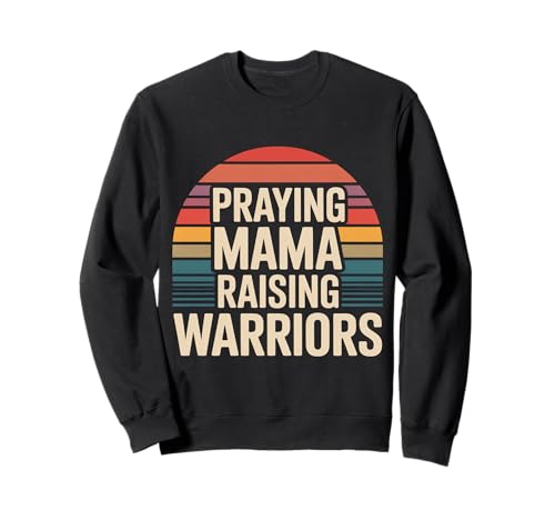 Praying Mama Raising Warriors Glaube Mutterschaft Mutter |- Sweatshirt Praying Mama Raising Warriors Glaube Mutterschaft Mutter |- Sweatshirt von Glaube Familiengebet Mütter