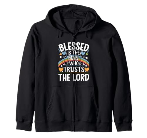 Blessed Is The Man Who Trusts The Lord Glaube -------- Kapuzenjacke von Glaube inspirierender Gläubiger