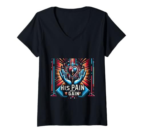 Damen His Pain Your Gain Jesus opfert Inspiration |||- T-Shirt mit V-Ausschnitt Damen His Pain Your Gain Jesus opfert Inspiration |||- T-Shirt mit V-Ausschnitt von Glaube und Stärke Inspiration