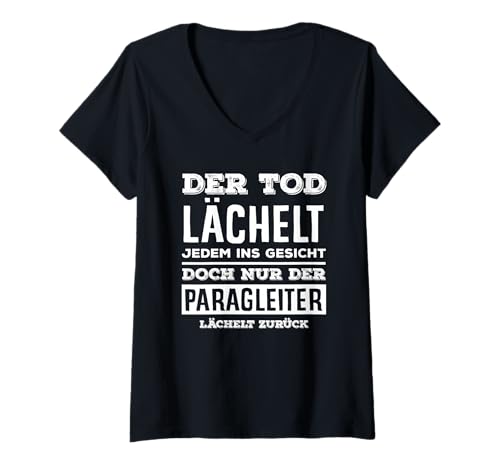 Damen Gleitschirm Abenteuer Paragliding Der Tod Lächelt T-Shirt mit V-Ausschnitt Damen Gleitschirm Abenteuer Paragliding Der Tod Lächelt T-Shirt mit V-Ausschnitt von Gleitschirm Geschenkideen für Paragleiter Fans