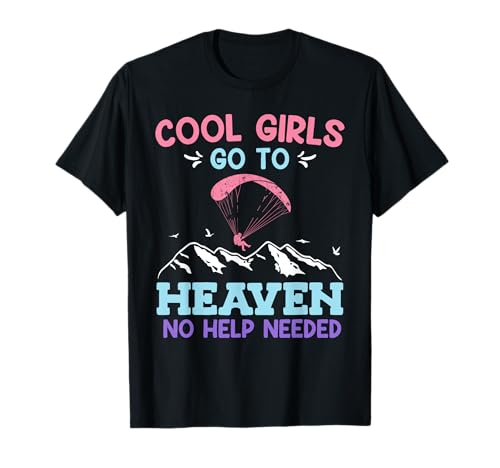Coole Mädchen kommen in den Himmel Paragliding Frauen T-Shirt von Gleitschirmfliegen Geschenk Paraglider Damen