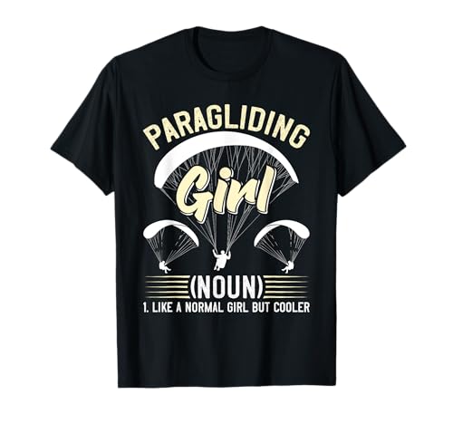 Paragliding Girl Gleitschirmflieger Damen Sportfliegen T-Shirt von Gleitschirmfliegen Geschenk Paraglider Damen