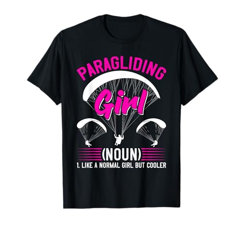 Paragliding Girl Gleitschirmflieger Damen Sportfliegen T-Shirt von Gleitschirmfliegen Geschenk Paraglider Damen