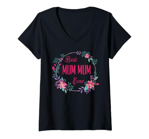 Damen Lustiges Geschenk für Tante, Oma, Aufschrift Best Mum Ever with Pink Floral T-Shirt mit V-Ausschnitt Damen Lustiges Geschenk für Tante, Oma, Aufschrift Best Mum Ever with Pink Floral T-Shirt mit V-Ausschnitt von Glorious Grandma Names