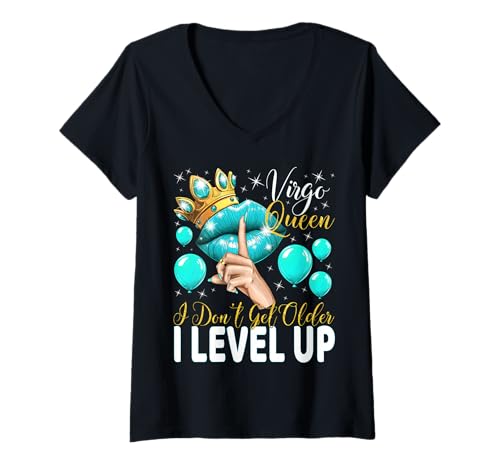 Damen Jungfrau Queen I Don't Get Older I Level Up Birthday Queen T-Shirt mit V-Ausschnitt von Glorious Royal Birthday Queens