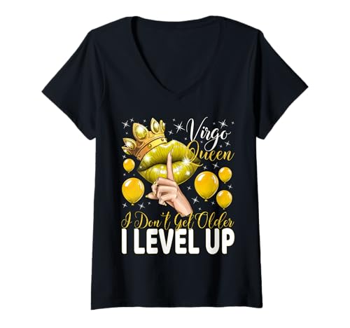 Damen Jungfrau Queen I Don't Get Older I Level Up Birthday Queen T-Shirt mit V-Ausschnitt von Glorious Royal Birthday Queens