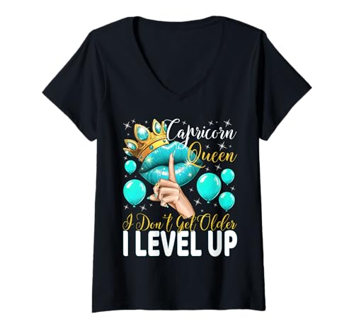 Damen Steinbockkönigin I Don't Get Older I Level Up Birthday Queen T-Shirt mit V-Ausschnitt von Glorious Royal Birthday Queens