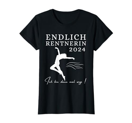 Damen Rentnerin 2024 Lustiger Spruch zum Ruhestand Rente T-Shirt Damen Rentnerin 2024 Lustiger Spruch zum Ruhestand Rente T-Shirt von Glückliche Rentnerin 2024