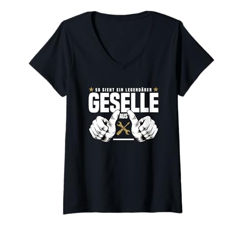 Damen Gesellenprüfung Glückwunsch Prüfung Legendärer Geselle T-Shirt mit V-Ausschnitt Damen Gesellenprüfung Glückwunsch Prüfung Legendärer Geselle T-Shirt mit V-Ausschnitt von Glückwunsch Prüfung Geselle & Gesellenprüfung