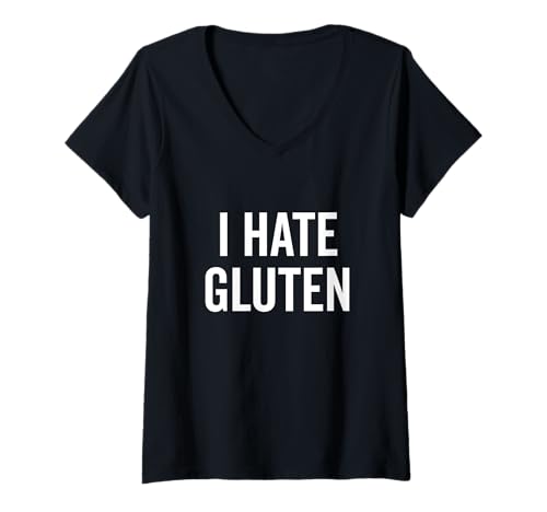 Damen I Hate Gluten Lustiger Anti-Gluten Humor T-Shirt mit V-Ausschnitt von Gluten-Free Humor Enthusiasts United