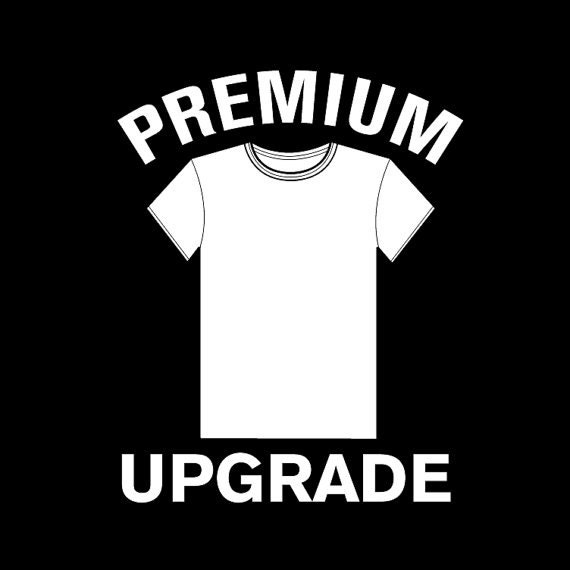 Upgrade Auf Ein Premium T-Shirt Upgrade Auf Ein Premium T-Shirt von GnarlyTshirts
