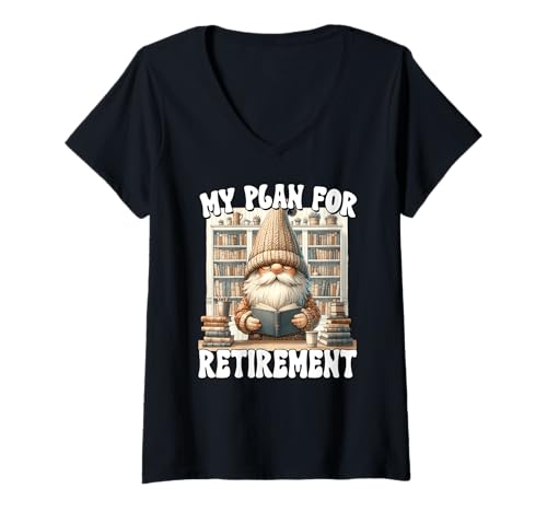 Damen My Retirement Plan is Reading Books GNOME for Retired Life T-Shirt mit V-Ausschnitt von Gnome Retirement Reading Gifts For Retired Teacher