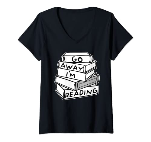 Damen Go Away I'm Reading. T-Shirt mit V-Ausschnitt Damen Go Away I'm Reading. T-Shirt mit V-Ausschnitt von Go Away I'm Reading Tees