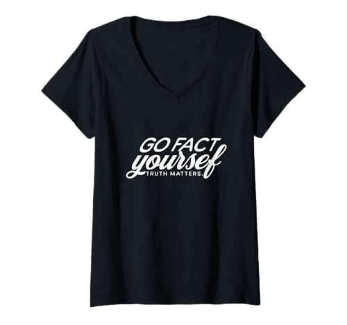 Damen Fakt euch selbst, Wahrheitsprüfung ist wichtig Wissenschaft T-Shirt mit V-Ausschnitt Damen Fakt euch selbst, Wahrheitsprüfung ist wichtig Wissenschaft T-Shirt mit V-Ausschnitt von Go Fact Yourself Truth Matters Science Facts
