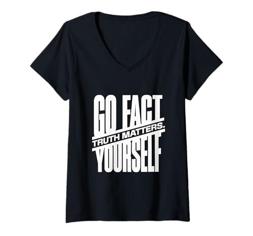 Damen Fakt euch selbst, Wahrheit ist wichtig, Wissenschaftsprüfung T-Shirt mit V-Ausschnitt Damen Fakt euch selbst, Wahrheit ist wichtig, Wissenschaftsprüfung T-Shirt mit V-Ausschnitt von Go Fact Yourself Truth Matters Science Love