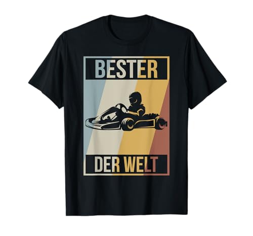 Bester Go Kart Rennfahrer Gokart T-Shirt Bester Go Kart Rennfahrer Gokart T-Shirt von Go Kart Kartbahn Rennsport Kartfahren Design