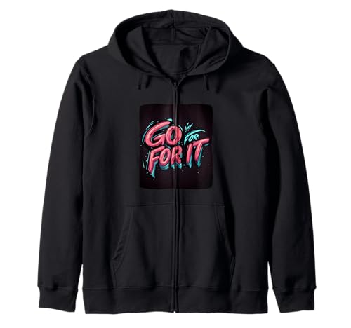 Lustiges Go for it Statement für Erwachsene und Kinder Kapuzenjacke von Go for it Speech