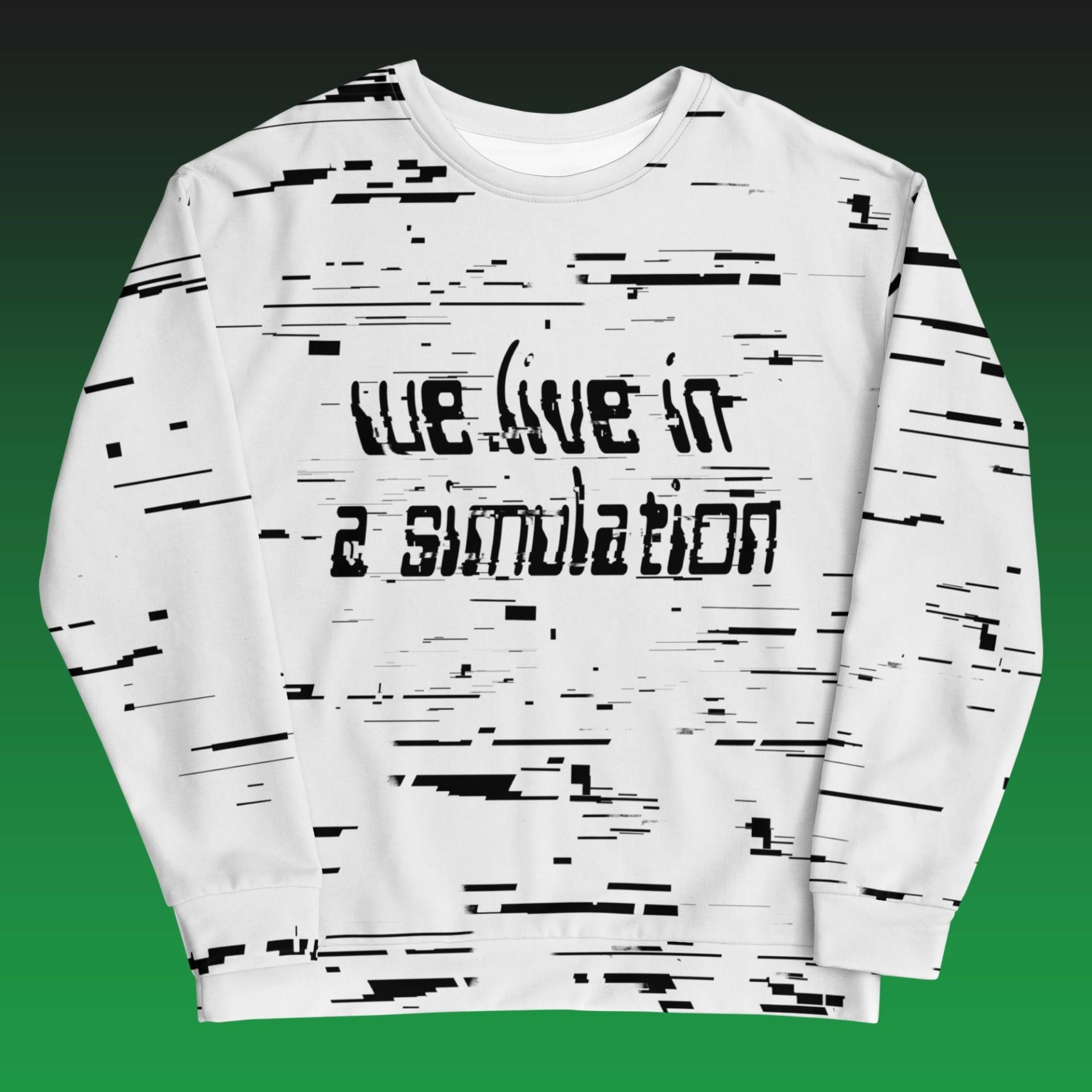 Wir Leben in Einer Simulation Sweatshirt | Matrix Sims Unisex Cyberpunk Glitch Pullover von GoPolarisStudio
