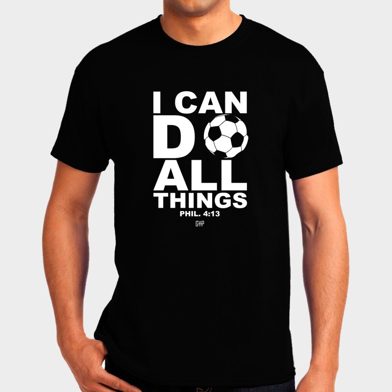 Ich Kann Alles Tun Fußball-T-Shirt Bibel-Vers-Schrift Philipper 413 Christliches T-Shirt - Kleid Religiöses Shirt Ich Kann Alles Tun Fußball-T-Shirt Bibel-Vers-Schrift Philipper 413 Christliches T-Shirt - Kleid Religiöses Shirt von GoYePreach