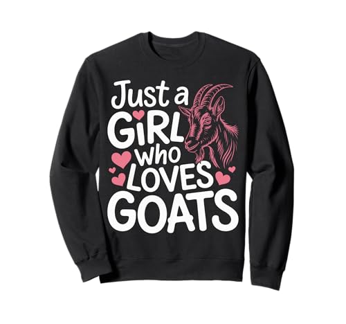 Ziege Nur EIN Mädchen, das Ziegen liebt Sweatshirt von Goat Farm Goats
