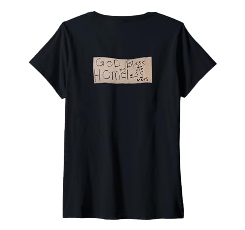 Damen God Bless Homeless Vets (Sign on The Back) T-Shirt mit V-Ausschnitt von God Bless The Homeless Vets