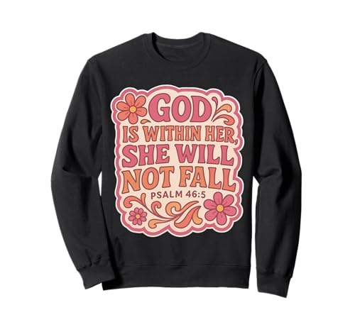 Gott ist in Ihr, sie Wird Nicht Fallen. Christliche Vintage-Frauen Sweatshirt Gott ist in Ihr, sie Wird Nicht Fallen. Christliche Vintage-Frauen Sweatshirt von God Is Whithin Her Vintage Products